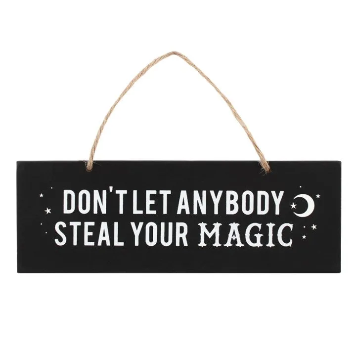 "Don't Let Anybody Steal Your Magic" Moon Hanging Sign