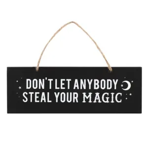 "Don't Let Anybody Steal Your Magic" Moon Hanging Sign